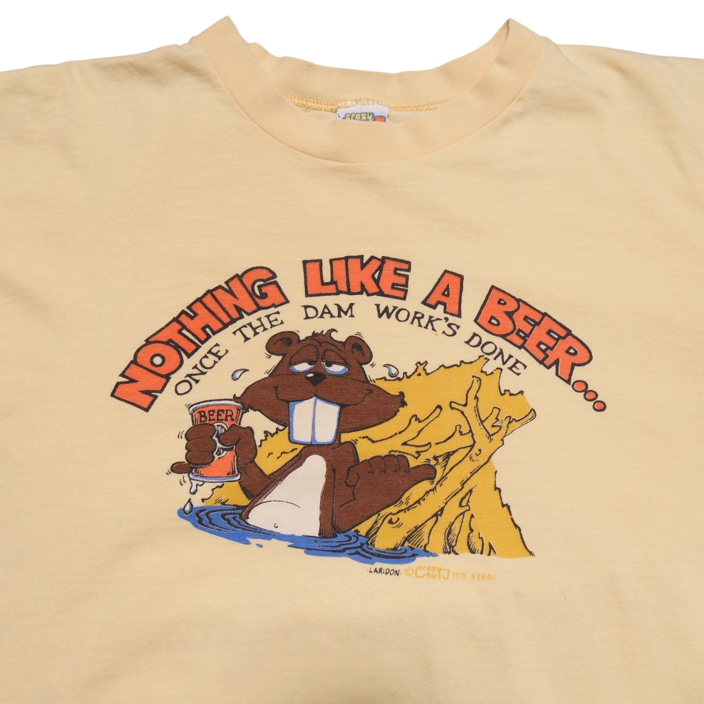 Nothing like a Beer Beaver Crazy Shirt - Large